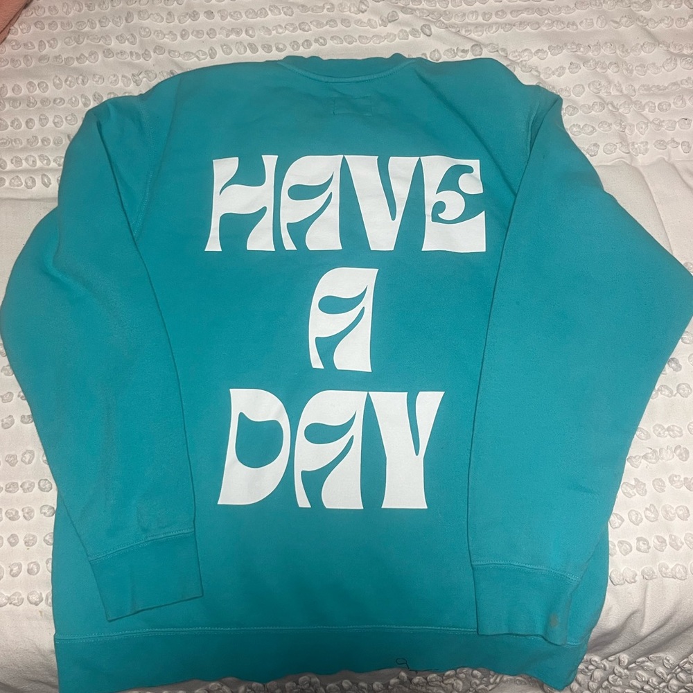 Duvin designs have a day sweatshirt